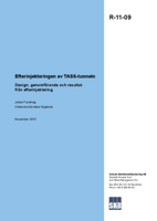 Efterinjekteringen av TASS-tunneln. Design, genomförande och resultat från efterinjektering