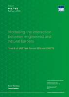 Modelling the interaction between engineered and natural barriers. Task 8 of SKB Task Forces EBS and GWFTS