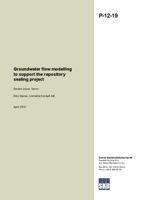 Groundwater flow modelling to support the repository sealing project