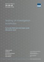 Sealing of investigation boreholes. Full scale field test and large-scale laboratory tests