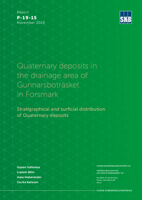 Quaternary deposits in the drainage area of Gunnarsboträsket in Forsmark. Stratigraphical and surficial distribution of Quaternary deposits