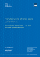 Manufacturing of large scale buffer blocks. Uniaxial compaction of block - test made with three different bentonites