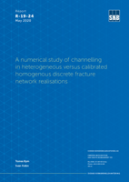 A numerical study of channelling in heterogeneous versus calibrated homogeneous discrete fracture network realisations. Updated 2020-10