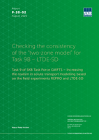 Checking the consistency of the “two-zone model” for Task 9B - LTDE-SD. Task 9 of SKB Task Force GWFTS - Increasing the realism in solute transport modelling based on the field experiments REPRO and LTDE-SD