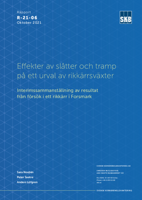 Effekter av slåtter och tramp på ett urval av rikkärrsväxter. Interimssammanställning av resultat från försök i ett rikkärr i Forsmark