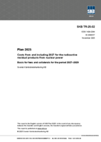 Plan 2025. Costs from and including 2027 for the radioactive residual products from nuclear power. Basis for fees and collaterals for the period 2027-2029