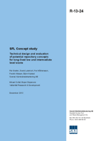 SFL Concept study. Technical design and evaluation of potential repository concepts for long-lived low and intermediate level waste