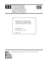 Orienterande temperaturberäkningar för slutförvaring i berg av radioaktivt avfall, Rapport 1 (Preliminary temperature calculations for the final storage of radioactive waste in rock, Report 1)