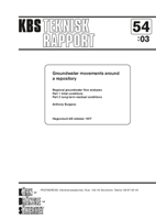 Groundwater movements around a repository. Several reports 54:01 - 54:06. 54:03 Regional groundwater flow analyses. Part 1 Initial conditions. Part 2 Long term residual conditions