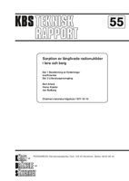 Sorption av långlivade radionuklider i lera och berg. Del 1 (Sorption of long-lived radionuclides in clay and rock: Part 1)