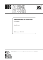 Säkerhetsanalyser av inkapslingsprocesser (Safety analysis of encapsulation processes)