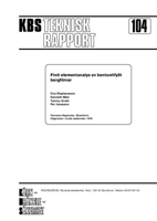 Finit elementanalys av bentonitfyllt bergförvar (Finite element analysis of bentonite-filled rock repository)