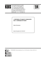 Gamma-radiolysis of organic compounds and alpha-radiolysis of water