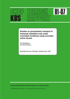 Studies on groundwater transport in fractured crystalline rock under controlled conditions using nonradioactive tracers