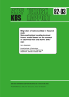 Migration of radionuclides in fissured rock: Some calculated results obtained from a model based on the concept of stratified flow and matrix diffusion