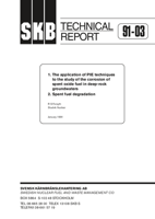 1. The application of PIE techniques to the study of the corrosion of spent oxide fuel in deep-rock ground waters. 2. Spent fuel degradation