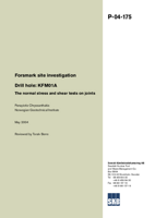 Drill hole: KFM01A The normal stress and shear tests on joints. Forsmark site investigation