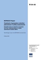 RETROCK Project. Treatment of geosphere retention phenomena in safety assessments. Scientific basis of retention processes and their implementation in safety assessment models (WP2). Work package 2 report of the RETROCK concerted action