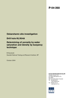 Drill hole KLX04A. Determining of porosity by water saturation and density by buoyancy technique. Oskarshamn site investigation