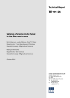 Uptake of elements by fungi in the Forsmark area