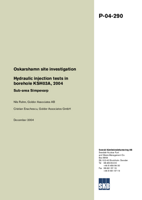 Hydraulic injection tests in borehole KSH03A, 2004. Sub-area Simpevarp. Oskarshamn site investigation