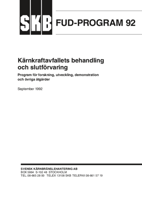 FUD-PROGRAM 92. Kärnkraftavfallets behandling och slutförvaring. Program för forskning, utveckling, demonstration och övriga åtgärder