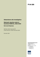 Hydraulic injection tests in borehole KSH01A, 2003/2004. Sub-area Simpevarp. Oskarshamn site investigation