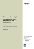 Hydraulic injection tests in borehole KLX04, 2004. Sub-area Laxemar. Oskarshamn site investigation