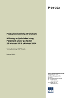 Mätning av ljudnivåer kring Forsmark under perioden 25 februari till 6 oktober 2004. Platsundersökning i Forsmark