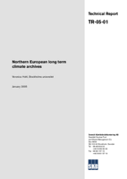 Northern European long term climate archives