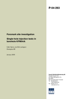 Single-hole injection tests in borehole KFM04A. Forsmark site investigation