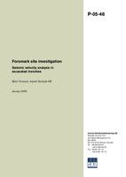 Seismic velocity analysis in excavated trenches. Forsmark site investigation