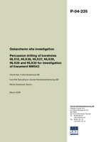 Percussion drilling of boreholes HLX15, HLX26, HLX27, HLX28, HLX29 and HLX32 for investigation of lineament NW042. Oskarshamn site investigation