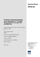 The effect of dissolved hydrogen on the dissolution of 233U doped UO2(s), high burn-up spent fuel and MOX fuel