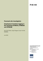 Geophysical borehole logging in the boreholes KFM07A, KFM08A and KFM08B. Forsmark site investigation