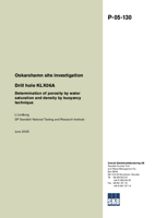 Drill hole KLX06A. Determination of porosity by water saturation and density by buoyancy technique. Oskarshamn site investigation