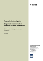 Single-hole injection tests in boreholes KFM06A and KFM06B. Forsmark site investigation